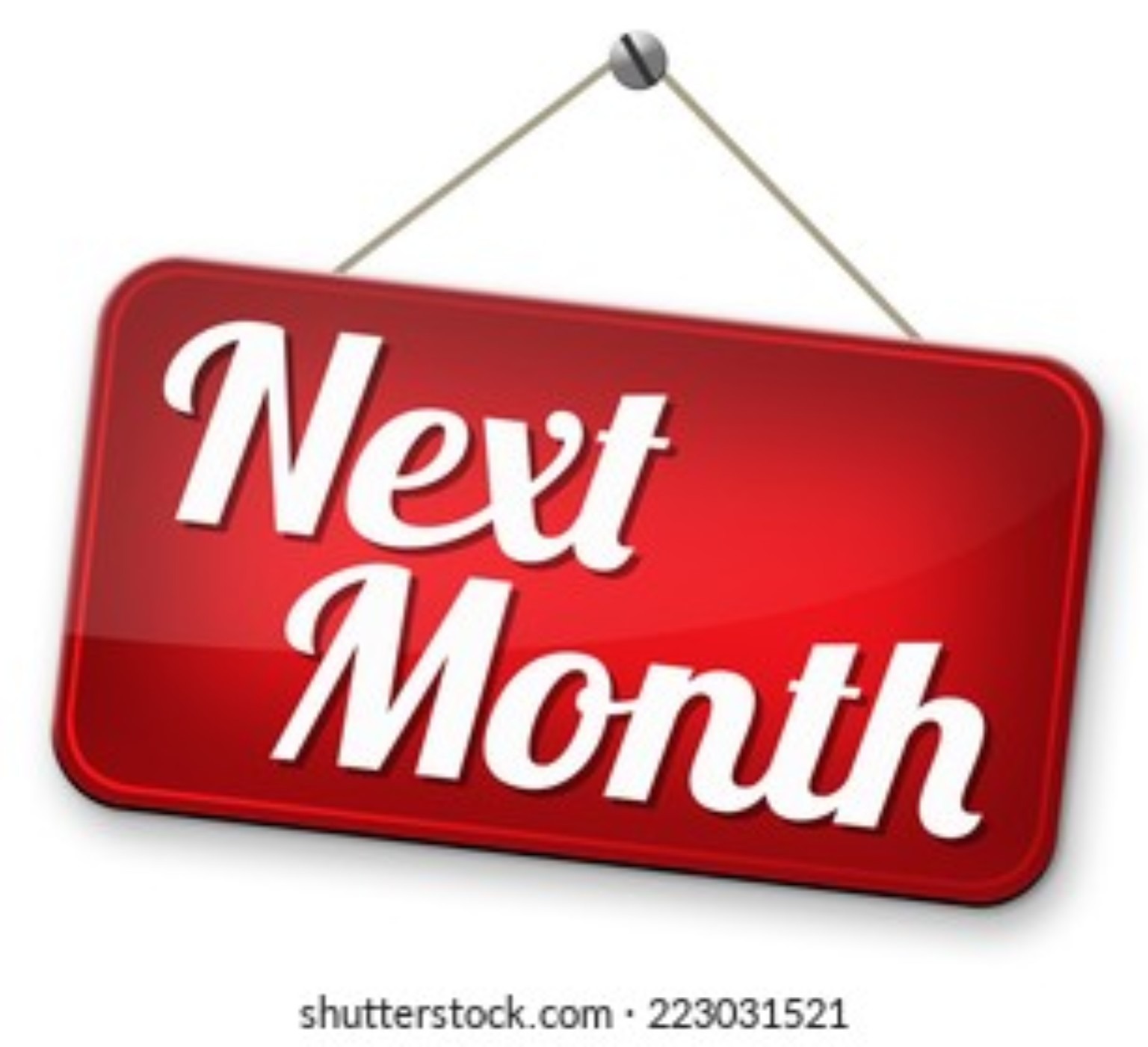 Next month